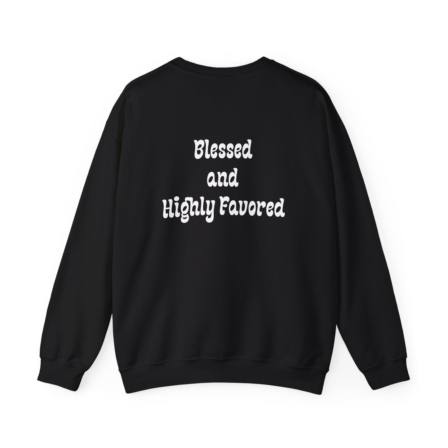 FF2F - Blessed and Highly Favored Unisex Heavy Blend™ Crewneck Sweatshirt